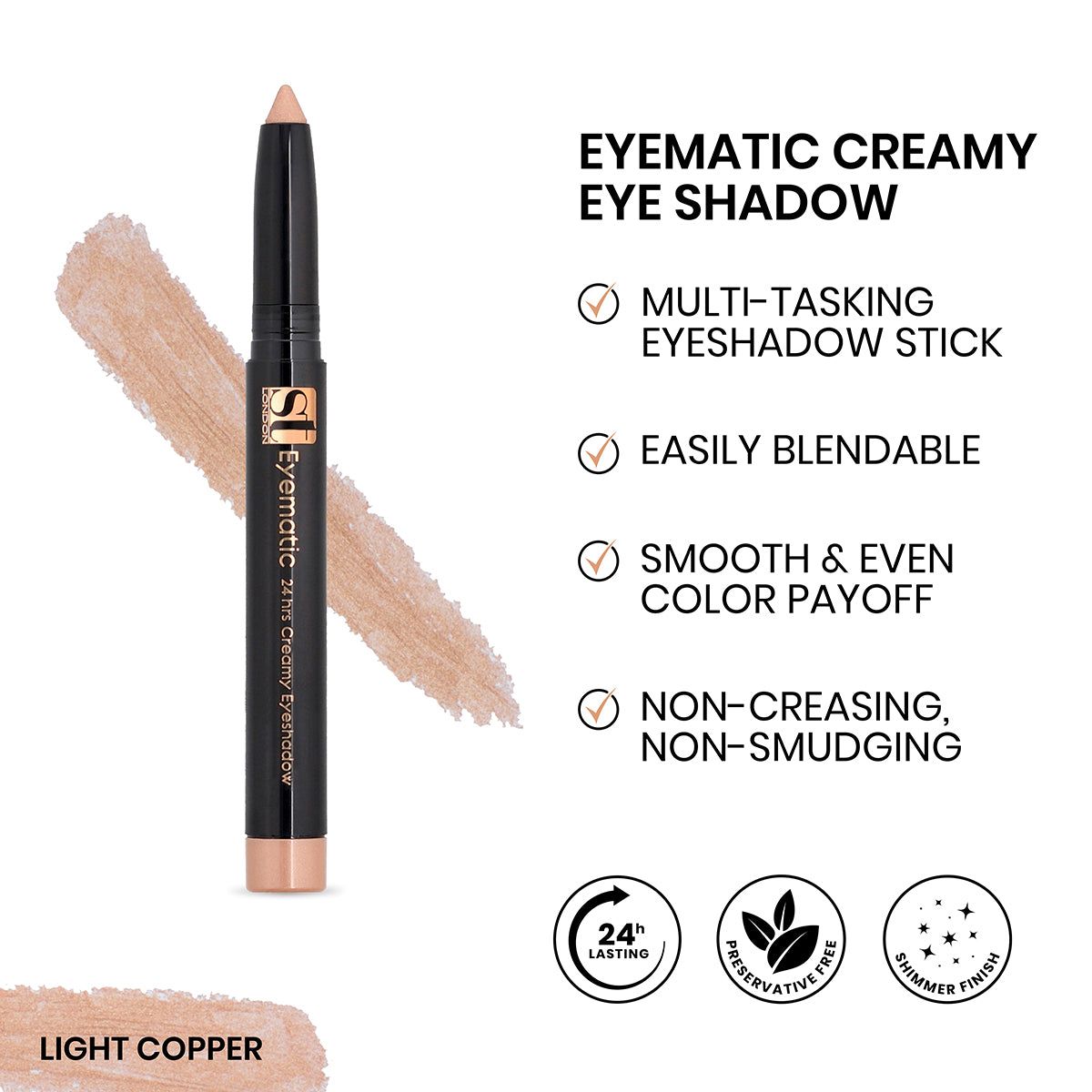 ST London Eyematic 24Hrs Creamy Eye Shadow Light Copper osbshop.pk